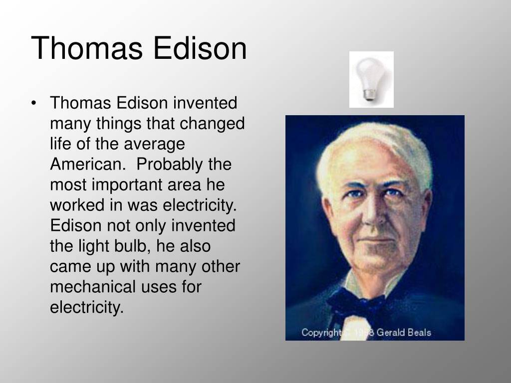 Томас эдисон: биография, изобретения, факты и видео